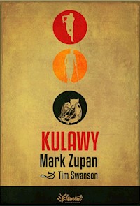 Kulawy - Zupan Mark, Swanson Tim - książka