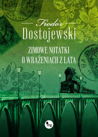 Zimowe notatki o wrażeniach z lata - Fiodor Dostojewski - ebook + książka