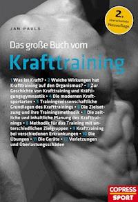 Das große Buch vom Krafttraining - Jan Pauls - ebook