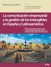 Informe anual 2014. La marca de España desde la Teoría de la Reputación - Justo Villafañé - ebook
