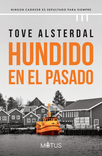 Hundido en el pasado - Tove Alsterdal - ebook