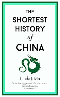 The Shortest History of China - Linda Jaivin - ebook