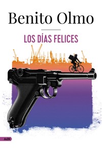 Los Días Felices (AdN) - Benito Olmo - ebook