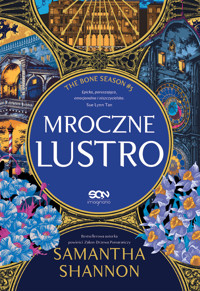 Mroczne lustro (The Bone Season #5) - Samantha Shannon - ebook + audiobook + książka