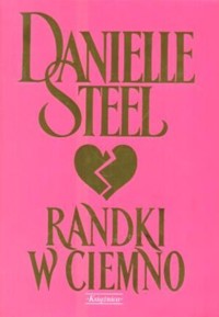 Randki w ciemno - Danielle Steel - ebook