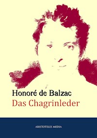 Das Chagrinleder - Honore De Balzac - ebook
