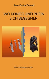 Wo Kongo und Rhein sich begegnen - Jean-Darius Deloud - ebook