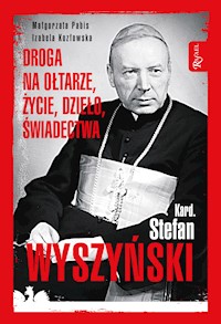 Kard. Stefan Wyszyński. Droga na ołtarze, życie, dzieło, świadectwa - Małgorzata Pabis, Izabela Kozłowska - ebook