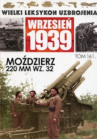 Wielki Leksykon Uzbrojenia Wrzesień 1939 Tom 161 -  - książka
