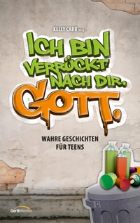 Ich bin verrückt nach dir. Gott. -  - ebook