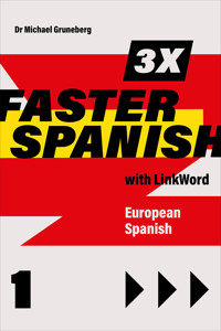 3 x Faster Spanish 1 with Linkword. European Spanish - Gruneberg, Michael M. - ebook