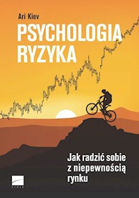 Psychologia ryzyka - Kiev Ari - książka