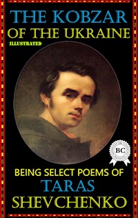The Kobzar of the Ukraine. Illustrated - Тарас Шевченко - ebook