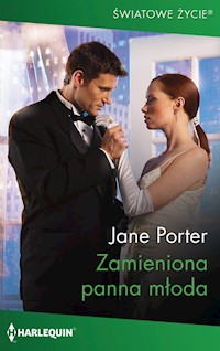 Zamieniona panna młoda - Jane Porter - książka