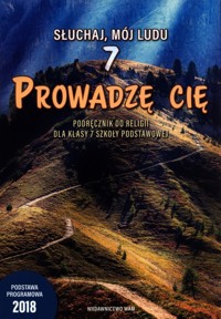 Prowadzę cię 7 Podręcznik do religii -  - książka