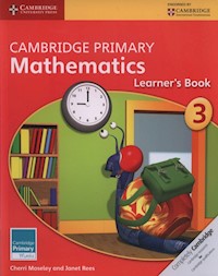 Cambridge Primary Mathematics Learner’s Book 3 - Moseley Cherri, Rees Janet - książka