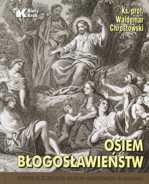Osiem błogosławieństw - ks. prof. Waldemar Chrostowski - książka