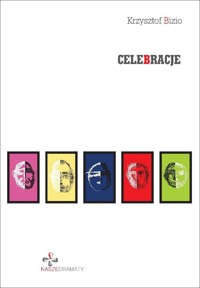 Celebracje - Bizio Krzysztof - książka