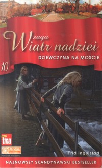 Wiatr nadziei. Dziewczyna na moście - Frid Ingulstad - ebook