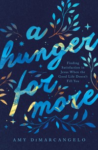 A Hunger for More - Amy DiMarcangelo - ebook