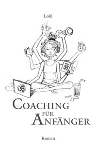 Coaching für Anfänger - Локи - ebook