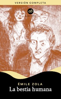 La bestia humana - Emile Zola - ebook