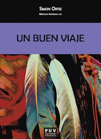 Un buen viaje - Simon Ortiz - ebook