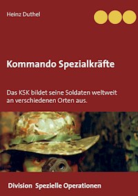 Kommando Spezialkräfte 3 - Division Spezielle Operationen - Heinz Duthel - ebook