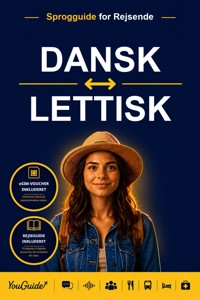 The Language Guide for Travelers - Danish to Latvian - YouGuide - ebook