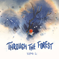 Through the Forest - Yijing Li - ebook