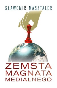 Zemsta magnata medialnego - Masztaler Sławomir - książka