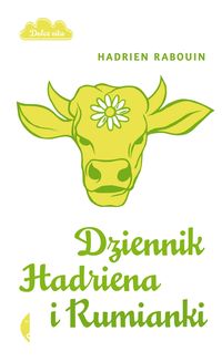 Dziennik Hadriena i Rumianki - Rabouin Hadrien - książka