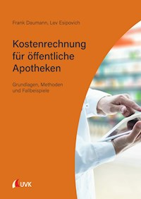 Kostenrechnung für öffentliche Apotheken - Frank Daumann - ebook