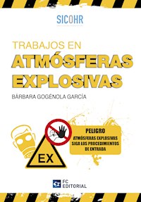 Trabajos en atmósferas explosivas - Bárbara Gogénola García - ebook