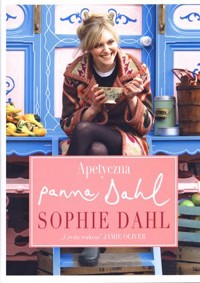 Apetyczna panna Dahl - Sophie Dahl - książka