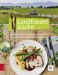 Landfrauen Küche - Die Landfrauen - ebook