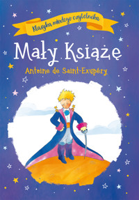 Klasyka młodego czytelnika. Mały Książę - Antoine de Saint-Exupery - książka