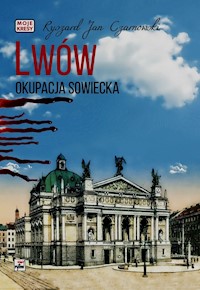 Lwów Okupacja sowiecka - Czarnowski Ryszard Jan - książka