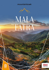 Mała Fatra. MountainBook. Wydanie 1 - Karina Olczyk, Krystian Olczyk - książka