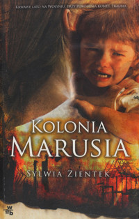 Kolonia Marusia - Sylwia Zientek - ebook + książka