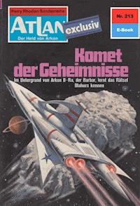 Atlan 213: Komet der Geheimnisse - Peter Terrid - ebook