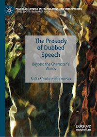 The Prosody of Dubbed Speech - Sofía Sánchez-Mompeán - ebook