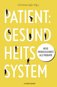 Patient: Gesundheitssystem -  - ebook