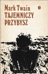 Tajemniczy przybysz - Mark Twain - ebook