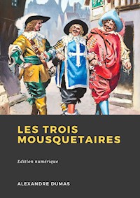 Les Trois Mousquetaires - Alexandre Dumas - ebook