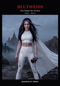 Blutweiss - Jonathan B. Stoker - ebook