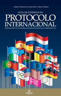 Guía de expertos en protocolo internacional - Gilbert Monod de Froideville - ebook