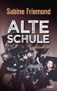 Alte Schule - Sabine Friemond - ebook