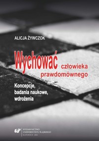 Wychować człowieka prawdomównego - Żywczok Alicja - książka