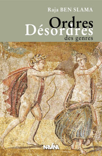 Ordres/Désordres des genres - Raja Ben Slama - ebook